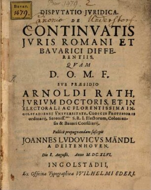 Dispvtatio Jvridica. De Continvatis Jvris Romani Et Bavarici Differentiis