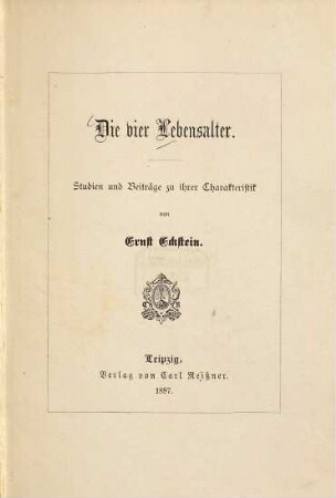 Die vier Lebensalter : Studien und Beiträge zu ihrer Charakteristik