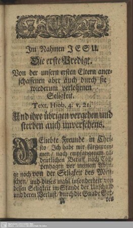 Die erste Predigt. Von der unsern ersten Eltern anerschaffenen aber auch durch sie wiederum verlohrnen Seligkeit