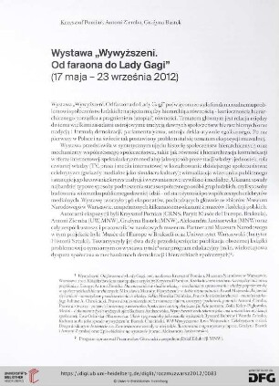 Wystawa "Wywyższeni. Od faraona da Lady Gagi" : (17 maja - 23 września 2012)