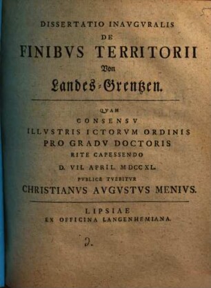 Diss. inaug. de finibus territorii : = Von Landes-Grentzen