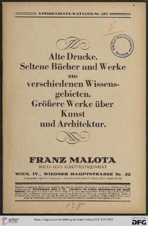 Nr. 125: Antiquariats-Katalog: Alte Drucke, seltene Bücher und Werke aus verschiedenen Wissensgebieten : größere Werke über Kunst und Architektur