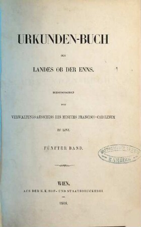 Urkunden-Buch des Landes ob der Enns, 5