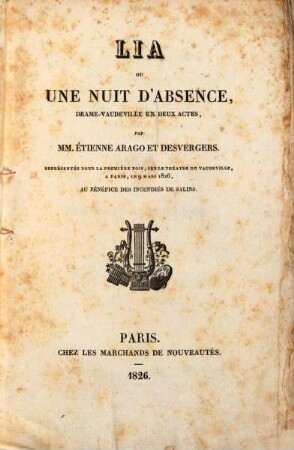 Lia, ou une nuit d'Absence : Drame-vaudeville en deux actes