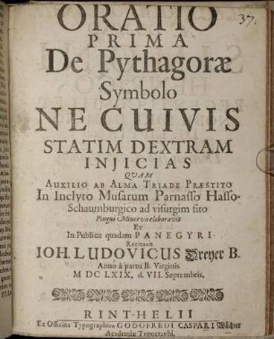 Oratio Prima De Pythagorae Symbolo Ne Cuivis Statim Dextram Iniicias
