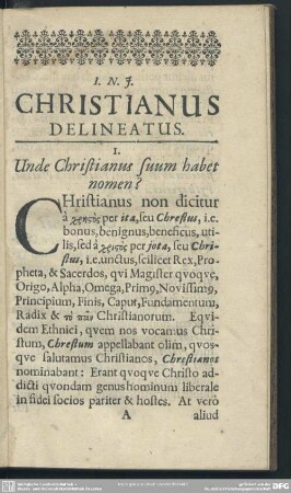 I. Unde Christianus suum habet nomen?
