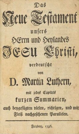 Das Neue Testament unsers Herrn und Heylandes Jesu Christi
