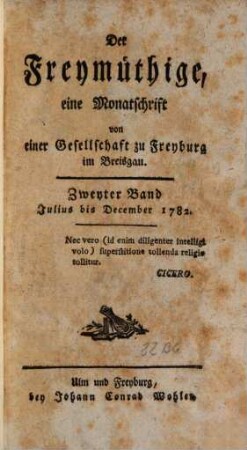 Der Freymüthige : eine periodische Schrift. 2, 2. 1782