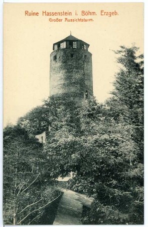 Hassenstein. Ruine, Großer Aussichtsturm