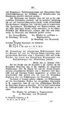 Anwendung der allgemeinen Bestimmungen über die Bauart der von der Staats-Bauverwaltung auszuführenden Gebäude vom 1. November 1892 auf solche Bauten, bei denen den Königlichen Regierungen von Aufsichtswegen eine Einwirkung zusteht : [A. Behörden und Beamte]