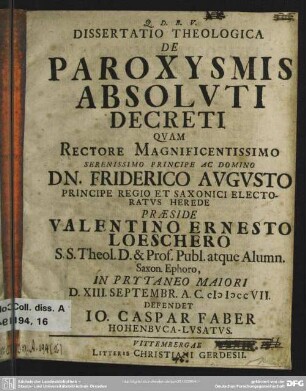 Dissertatio Theologica De Paroxysmis Absoluti Decreti
