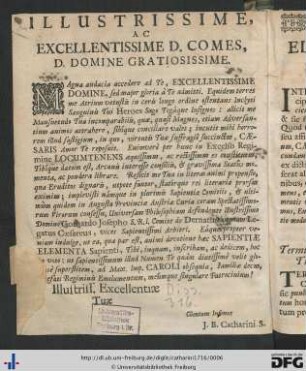 Illustrissime, Ac Excellentissime D. Comes, D. Domine Gratiosissime.