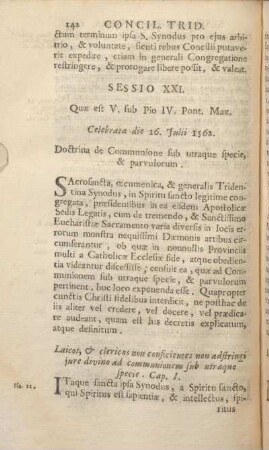 Sessio XXI. Quae est V. sub Pio IV. Pont. Max. Celebrata die 16. Julii 1562. Doctrina de Communione sub utraque specie, & parvulorum