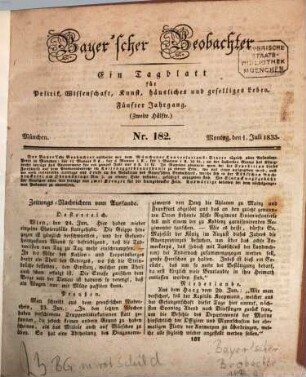 Bayer'scher Beobachter : ein Tagblatt für Politik, Kunst, häusliches und geselliges Leben. 1833,2 = 5. Jg.