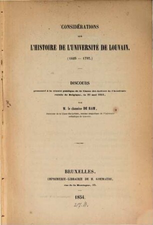 Considérations sur l'histoire de d'université de Louvain : (1425 - 1797)