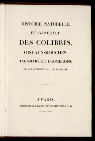 T. 1, Text: Histoire Naturelle Et Générale Des Colibris, Oiseaux-Mouches, Jacamars Et Promerops