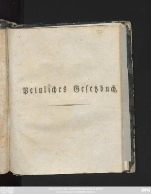 Peinliches Gesetzbuch : [Luzern, den achten Maimonat eintausend siebenhundert neuen und neunzig, 1799.]