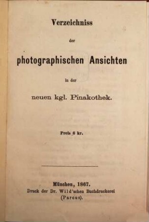 Verzeichniss der photographischen Ansichten in der neuen Kgl. Pinakothek