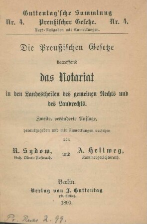 Die preußischen Gesetze betreffend das Notariat in den Landestheilen des gemeinen Rechts und des Landrechts