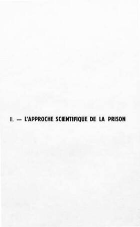 365-383, 2. L'approche scientifique de la prison