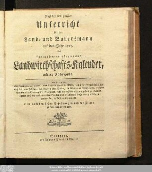 8.1777: Nützlicher und getreuer Unterricht für den Land- und Bauersmann : auf das Jahr ...