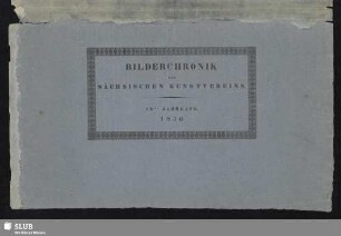 9.1836: Bilderchronik des Sächsischen Kunstvereins
