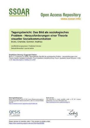 Tagungsbericht: Das Bild als soziologisches Problem - Herausforderungen einer Theorie visueller Sozialkommunikation