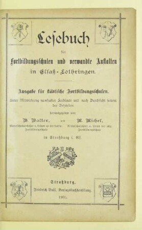 Lesebuch für Fortbildungsschulen und verwandte Anstalten in Elsaß-Lothringen