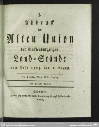 I. Abdruck der Alten Union der Mecklenburgischen Land-Stände vom Jahr 1523. den 1. August