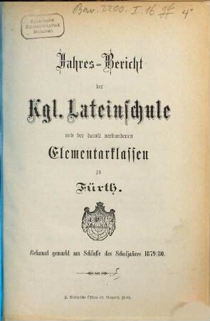 Jahres-Bericht der Kgl. Latein-Schule in Fürth. 1879/80