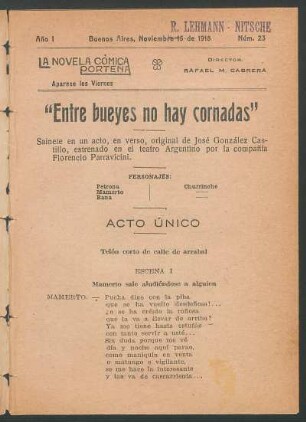 1918002300: Entre bueyes no hay cornadas : sainete en un acto en verso