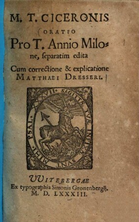 M. T. Ciceronis oratio pro T. Annio Milone