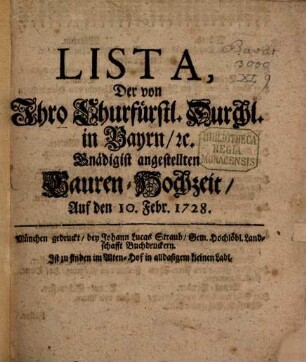 Lista, Der von Ihro Churfürstl. Durchl. in Bayrn, etc. Gnädigist angestellten Bauren-Hochzeit, Auf den 10. Febr. 1728