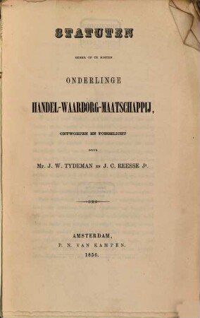 Statuten eener op te rigten onderlinge handel-waarborg-haatschappij