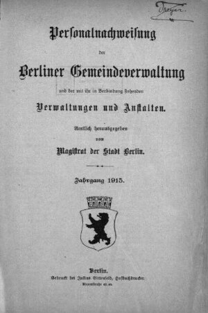 1915: Personalnachweisung der Berliner Gemeindeverwaltung und der mit ihr in Verbindung stehenden Verwaltungen und Anstalten