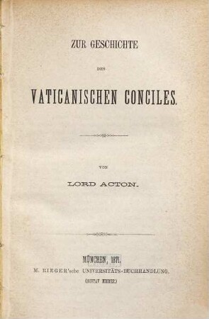 Zur Geschichte des Vaticanischen Concils