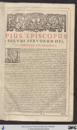 Pius Episcopus Servus Servorum Dei, Ad Perpetuam Rei Memoriam.