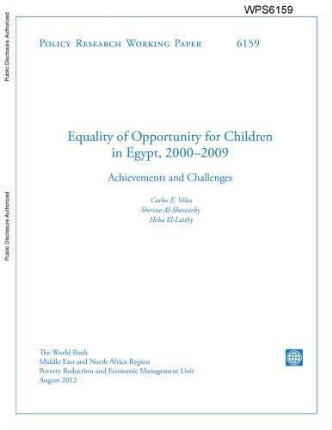 Equality of opportunity for children in Egypt, 2000 - 2009 : achievements and challenges