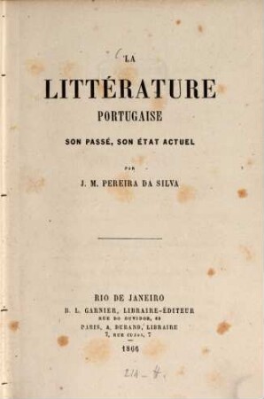 La littérature portugaise, son passé, son état actuel