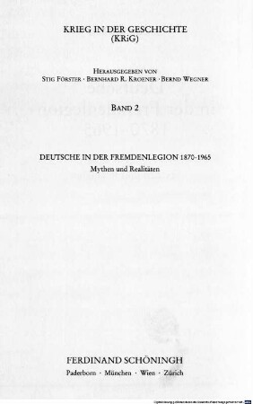 Deutsche in der Fremdenlegion : 1870 - 1965 ; Mythen und Realitäten