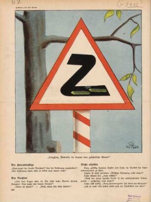 "Langsam, Fridolin, da kommt eine gefährliche Kurve!"