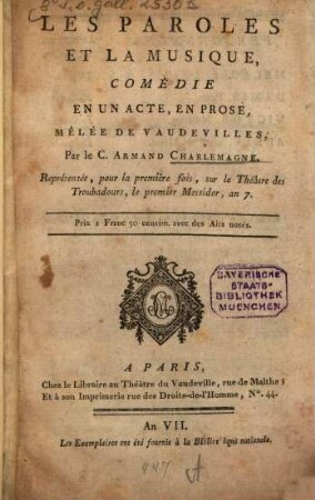 Les paroles et la musique : comédie en un acte, en prose, mélée de vaudevilles