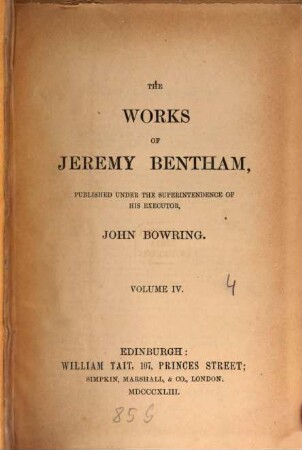 The works of Jeremy Bentham. 4
