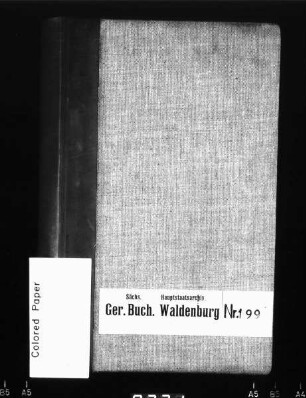 Gerichtshandelsbuch von Langenchursdorf, Mühlau und Niederlungwitz