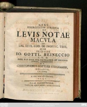 Exercitatio Ivridica De Levis Notae Macvla : Ad Leg. XXVII. Cod. De Inoffic. Test.