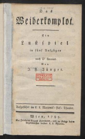 Das Weiberkomplot : Ein Lustspiel in fünf Aufzügen