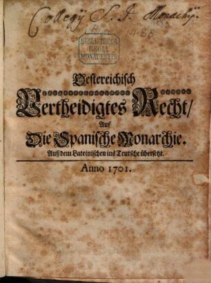 Oesterreichisch-Vertheidigtes Recht auf die Spanische Monarchie