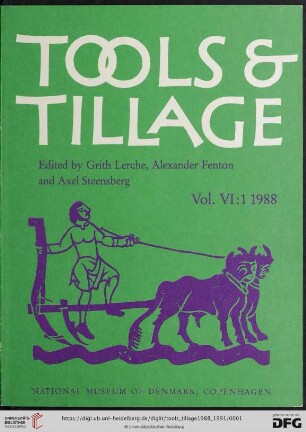 6: Tools & tillage: a journal on the history of the implements of cultivation and other agricultural processes