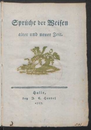 Sprüche der Weisen alter und neuer Zeit