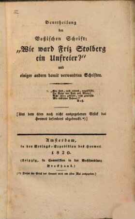 Beurtheilung der Voßischen Schrift: "Wie ward Friz Stolberg ein Unfreier?" und einiger andern damit verwandten Schriften